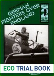 German Fighters over England (World War 2 Photoalbum №10)