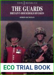 The Guards Britain’s Household Division (Europa Militaria 20)