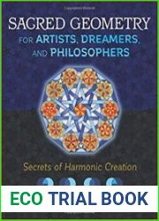 Sacred Geometry for Artists, Dreamers, and Philosophers