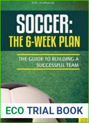 Soccer The 6-Week Plan