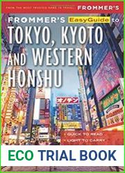 Frommer|s EasyGuide to Tokyo, Kyoto and Western Honshu, 2nd Edition