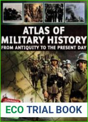 Atlas of World Military History From Antiquity to the Present Day