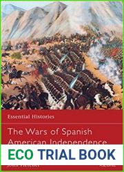 The Wars of Spanish American Independence 1809–29