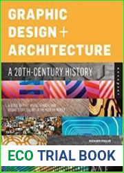 Graphic Design and Architecture, A 20th Century History