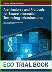 Architectures and Protocols for Secure Information Technology Infrastructures