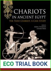 Chariots in Ancient Egypt The Tano Chariot, A Case Study