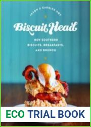 Biscuit Head New Southern Biscuits, Breakfasts, and Brunch