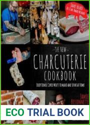 The New Charcuterie Cookbook