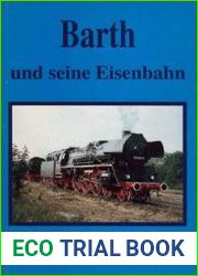 Barth und seine Eisenbahn