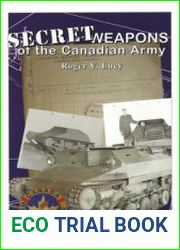 Secret Weapons of the Canadian Army
