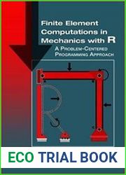 Finite Element Computations in Mechanics with R A Problem-Centered Programming Approach