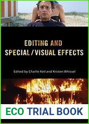 Editing and Special/Visual Effects