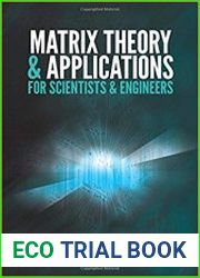 Matrix Theory and Applications for Scientists and Engineers