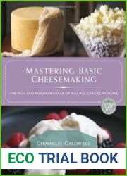 Mastering Basic Cheesemaking