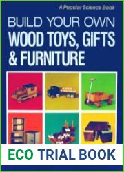 Build Your Own Wood Toys, Gifts & Furniture