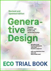 Generative Design Visualize, Program, and Create with javascript in p5.js
