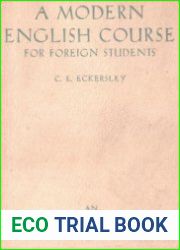 A Modern English Course for Foreign Students