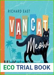 Van Cat Meow How a small rescue cat helped a lost man find himself