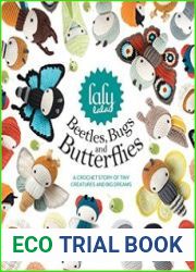 Lalylala|s Beetles Bugs and Butterflies A Crochet Story of Tiny Creatures and Big Dreams