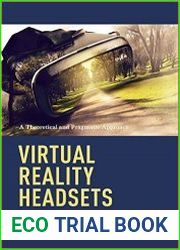 Virtual Reality Headsets - A Theoretical and Pragmatic Approach