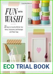 Fun With Washi! 35 Ways to Instantly Refresh Your Home, Accessories, and Packages with Washi Tape
