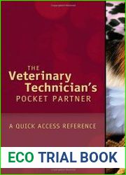 Veterinary Technician|s Pocket Partner A Quick Access Reference Guide