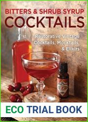 Bitters and Shrub Syrup Cocktails