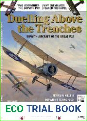 Duelling Above the Trenches Sopwith Aircraft of the Great War