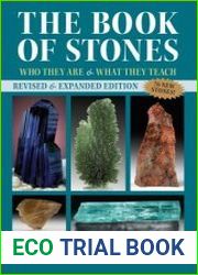 The Book of Stones, Revised & Expanded Edition Who They Are and What They Teach