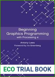 Beginning Graphics Programming with Processing 4