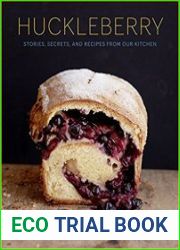 Huckleberry Stories, Secrets, and Recipes From Our Kitchen