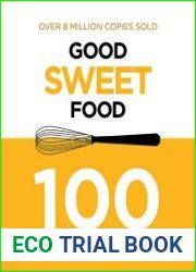 Sweet 100 Must-Have Recipes