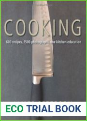 Cooking 600 Recipes, 1500 Photographs, One Kitchen Education