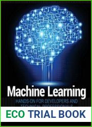 Machine Learning Hands-On for Developers and Technical Professionals