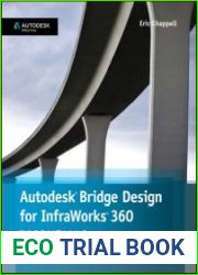 Autodesk Bridge Design for InfraWorks 360 Essentials, Second Edition