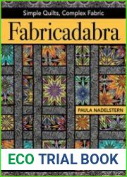 Fabricadabra - Simple Quilts, Complex Fabric