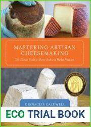 Mastering Artisan Cheesemaking