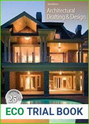 Architectural Drafting and Design, 6th edition