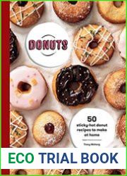 Donuts 50 Sticky-hot Donut Recipes to Make at Home