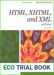 New Perspectives on HTML, XHTML, and XML, 3 rd Edition, Comprehensive