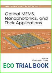 Optical MEMS, Nanophotonics, and Their Applications