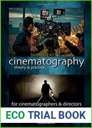 Cinematography Theory and Practice Image Making for Cinematographers and Directors (Volume 3)