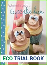Bake me I|m yours . . . Cupcake Fun