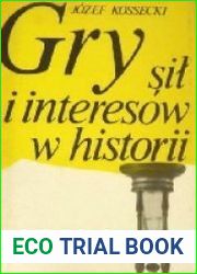 Gry sil i interesow w historii