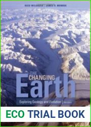 The Changing Earth Exploring Geology and Evolution, Fifth Edition