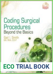 Coding Surgical Procedures Beyond the Basics
