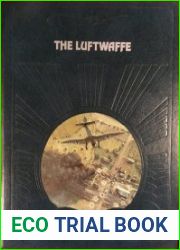 The Luftwaffe (Epic of Flight)
