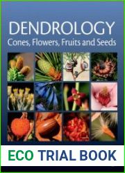 Dendrology Cones, Flowers, Fruits and Seeds