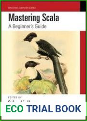 Mastering Scala A Beginner|s Guide