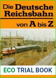 Deutsche Reichsbahn von A bis Z